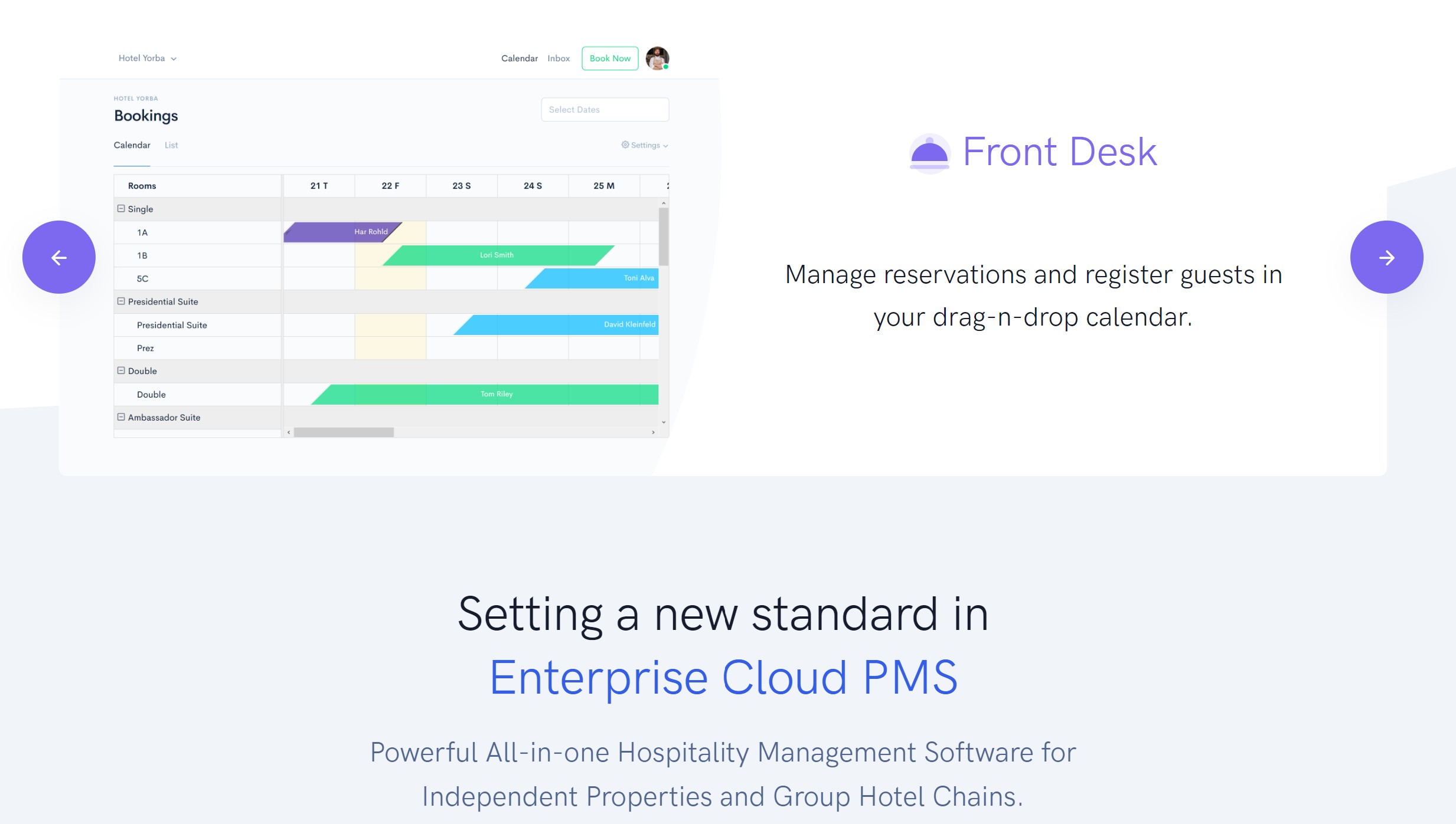 Hotel Front Desk Booking Reservations Calendar The Front Desk is our platform's PMS. This is where you create bookings, register guests, and process payments.